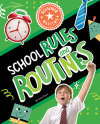 School Rules and Routines